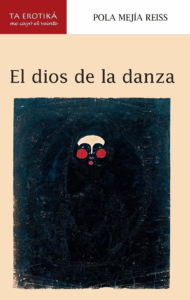 El Dios de la danza ( MCV, reimpresión E. literales)