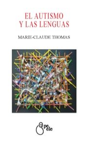  el autismo y las lenguas (epeele, reimpresión ed.literales)