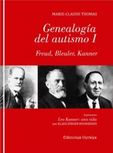 Genealogía del autismo I